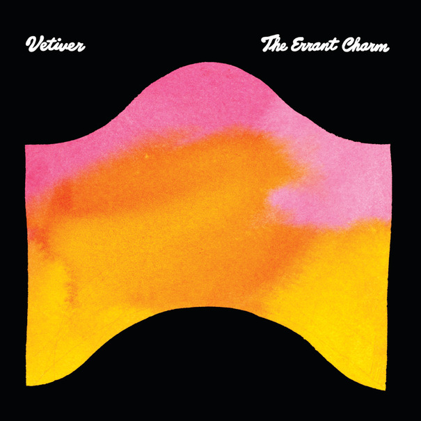 Vetiver - The Errant Charm 2011 Vetiver - The Errant Charm 2011